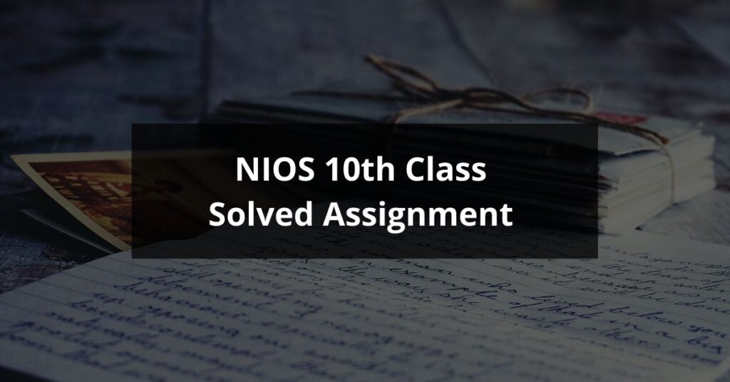 Nios Th Class Solved Assignment Tma Pdf