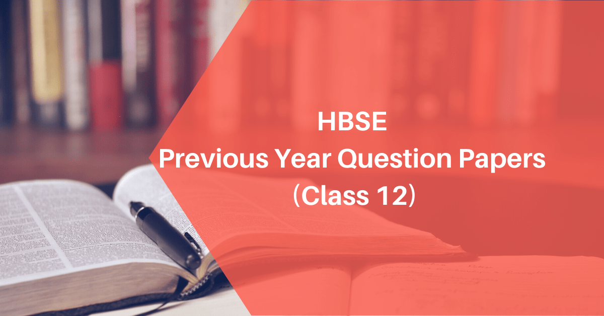 HBSE Previous Year Question Papers Class 12 pdf