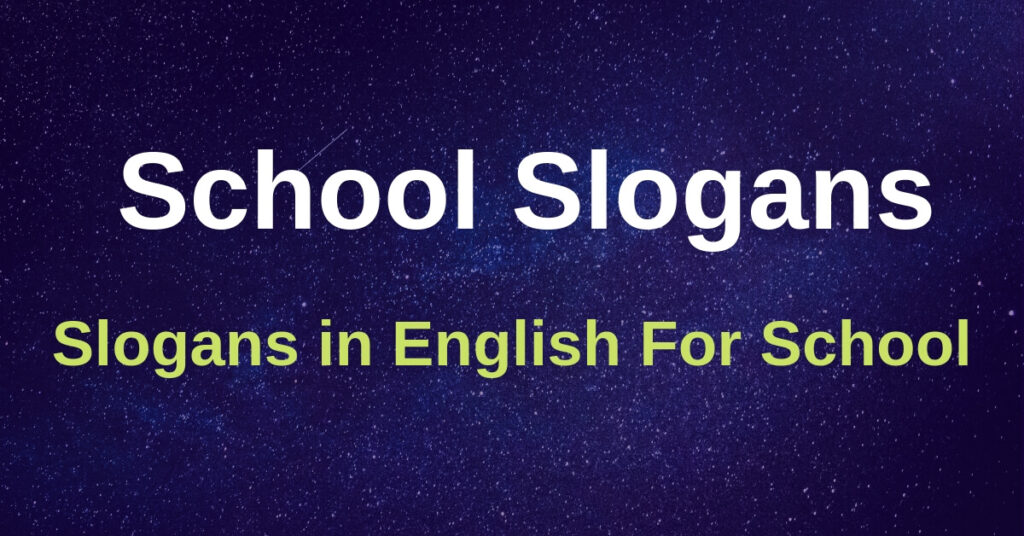 latest-49-catchy-school-slogans-2019-in-english