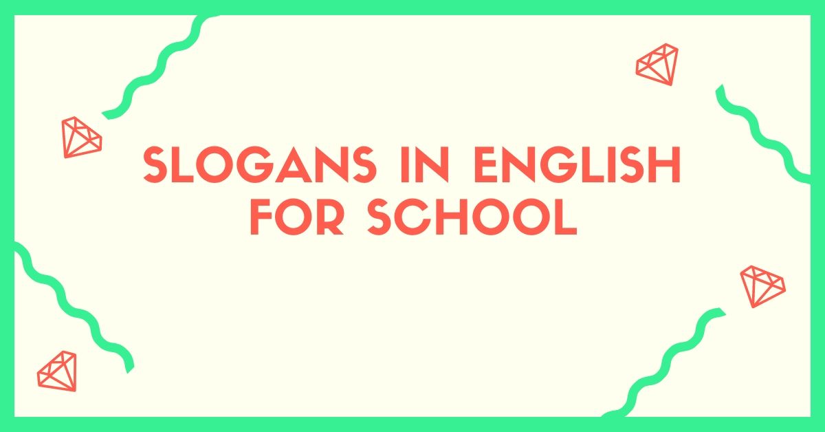Slogans in English for School