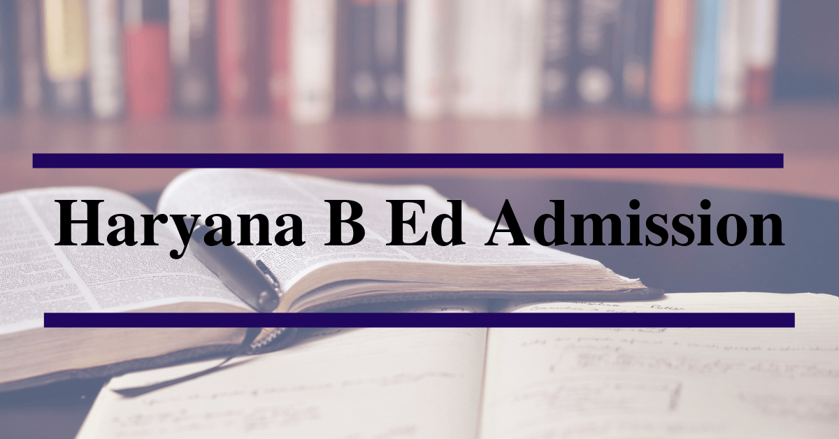HARYANA B.ED ADMISSION APPLICATION FORM 2024 #HARYANA B.ED