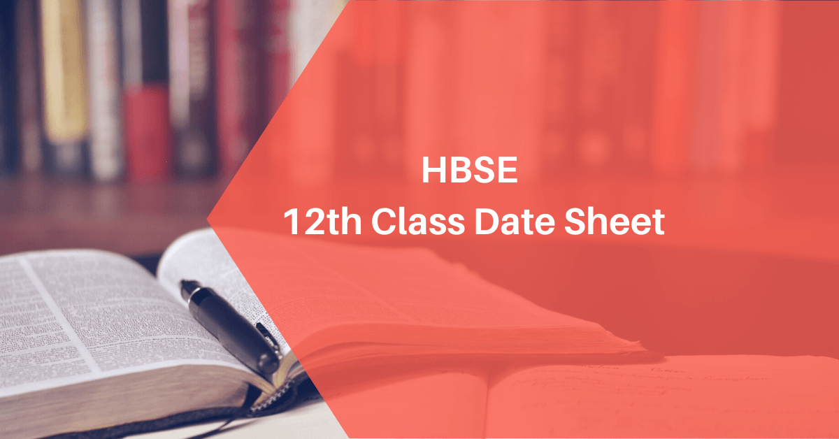 HBSE 12th Class Date Sheet