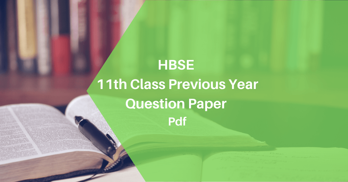 HBSE 11th Class Previous Year Question Paper Pdf