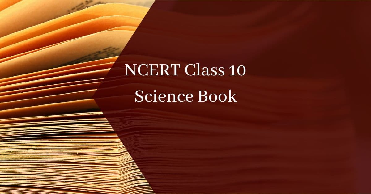 NCERT Science Book Class 10