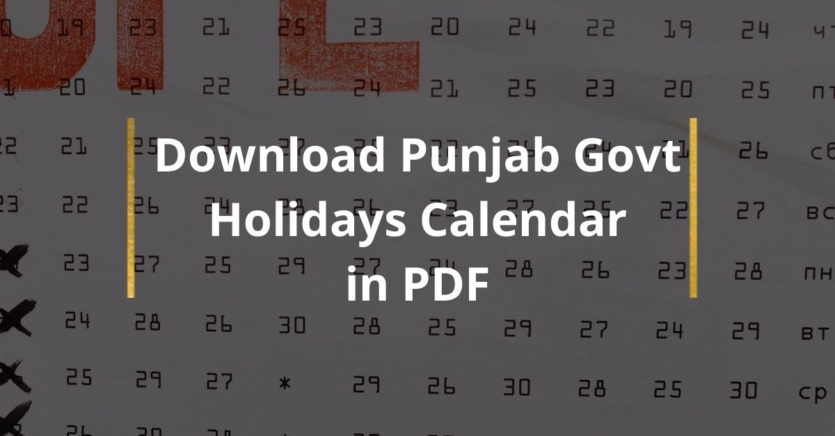 Download Punjab Govt Calendar In Pdf 21 Gazetted Holidays 21