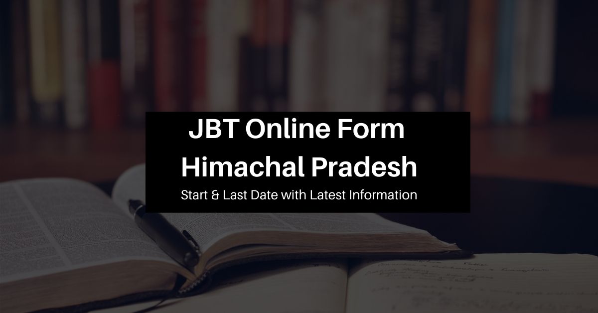 JBT Online Form Himachal Pradesh