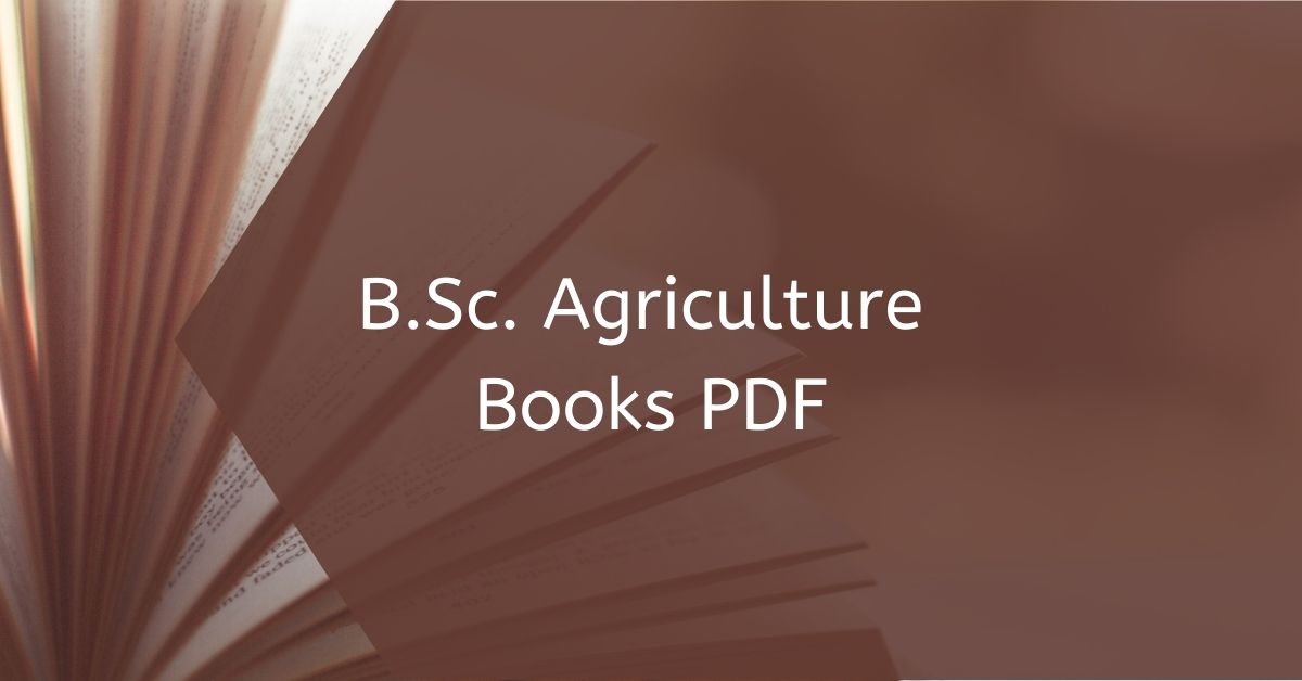 Download Online B.Sc. Agriculture Books PDF For Free 2023