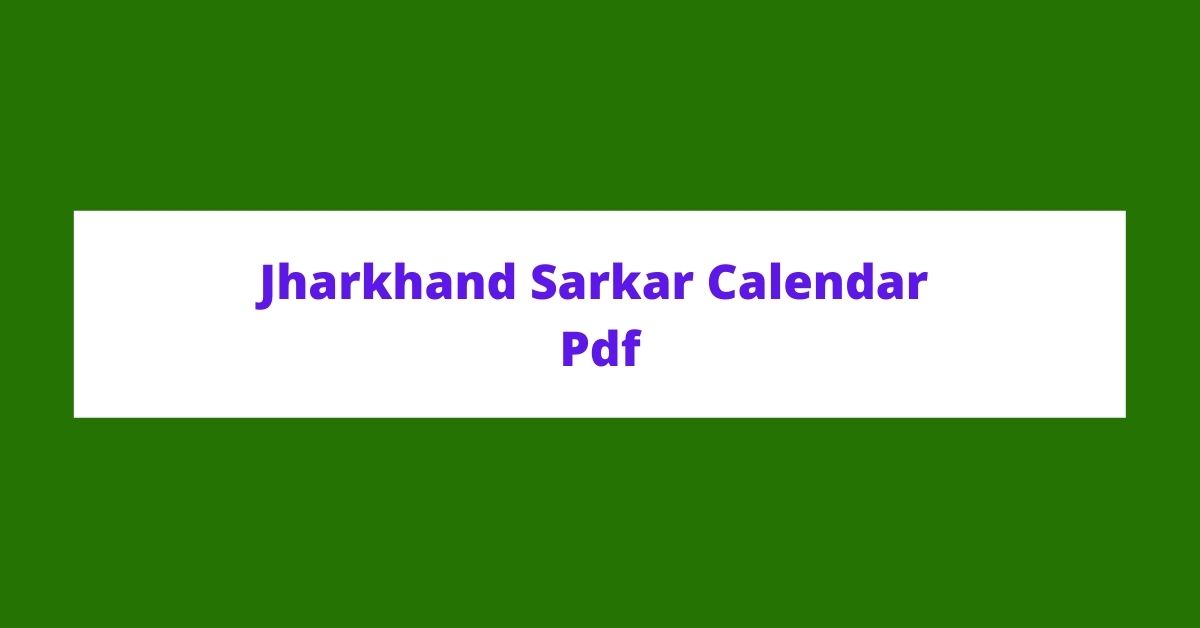 Jharkhand Sarkar Calendar Pdf