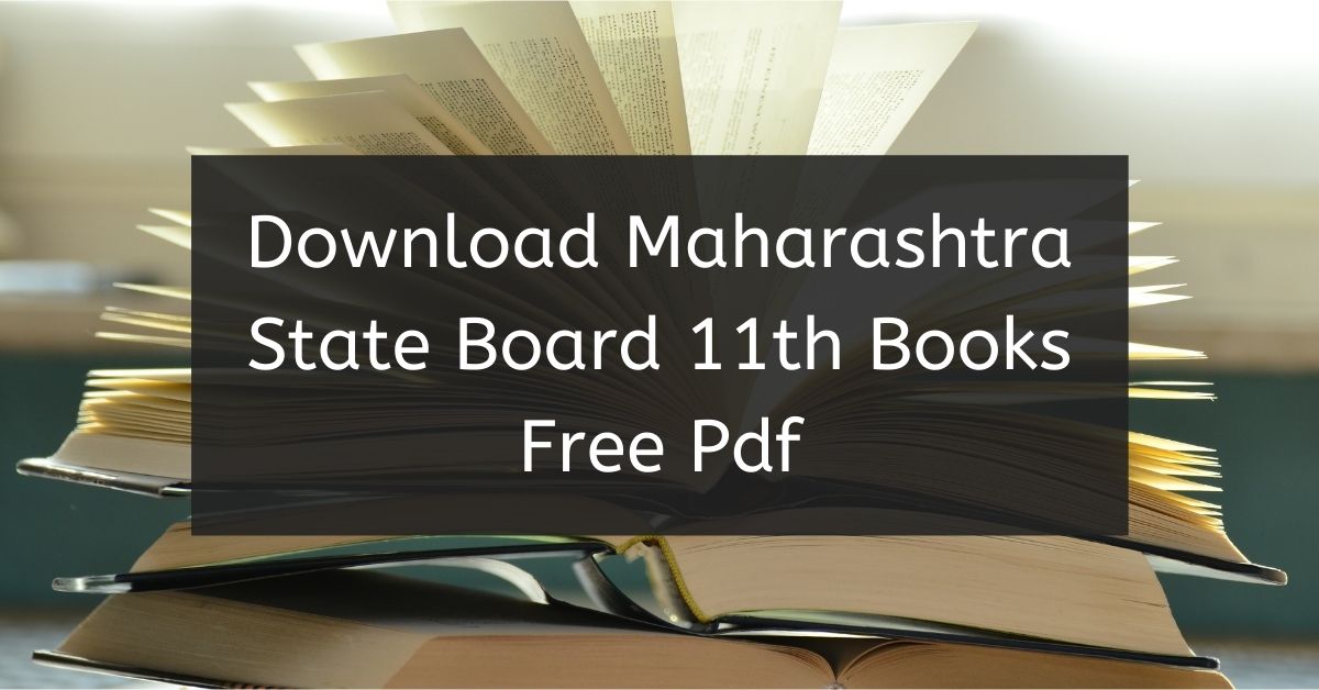 Download Maharashtra State Board 11th Books PDF Free