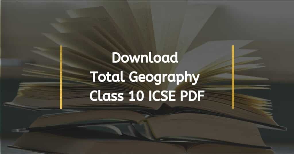 Download Frank Total Geography Class 10 ICSE PDF Book Free 2024