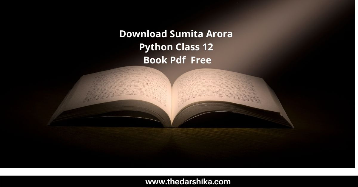 Download Sumita Arora Python Class 12 Book Pdf Free