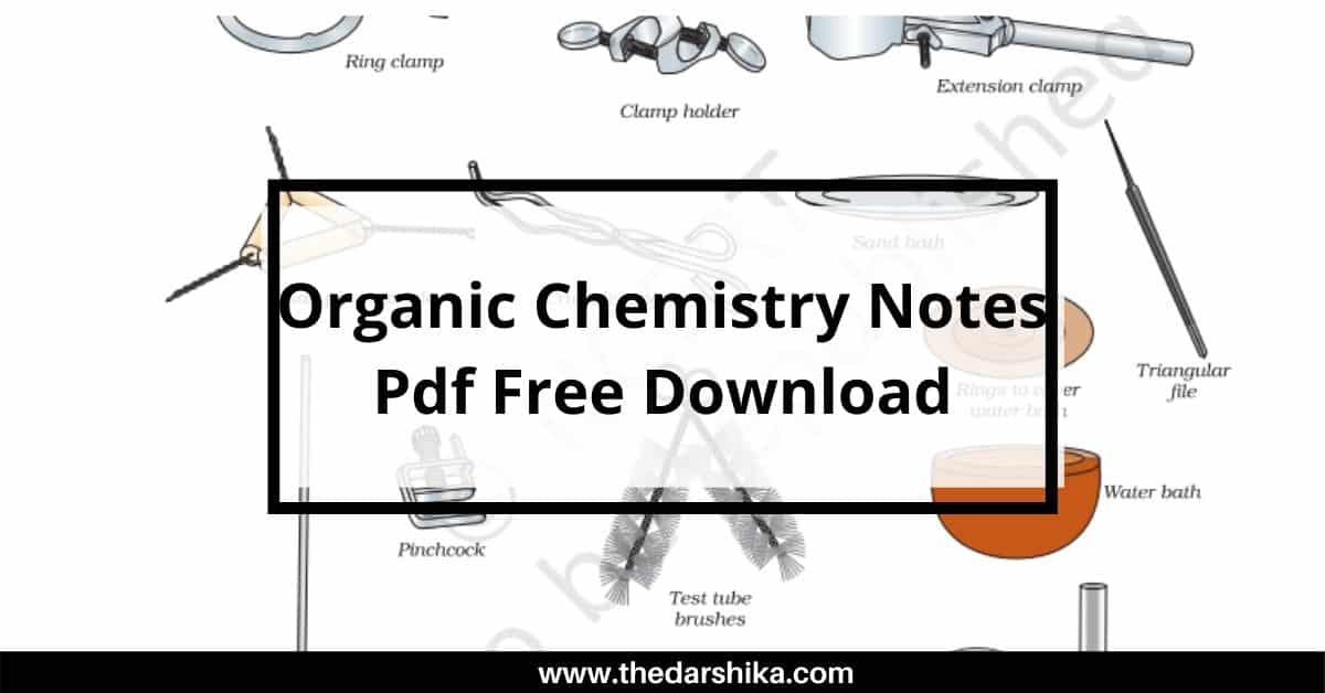 Organic Chemistry Notes Pdf Free Download
