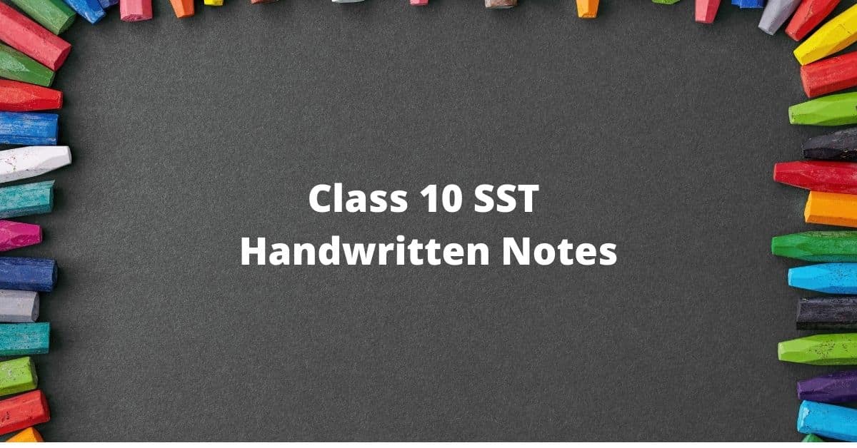 Class 10 SST Handwritten Notes