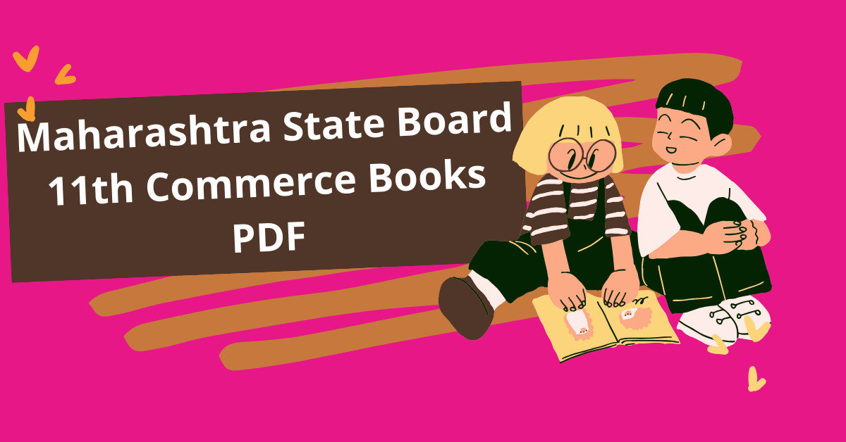 Maharashtra State Board 11th Commerce Books PDF Free Download