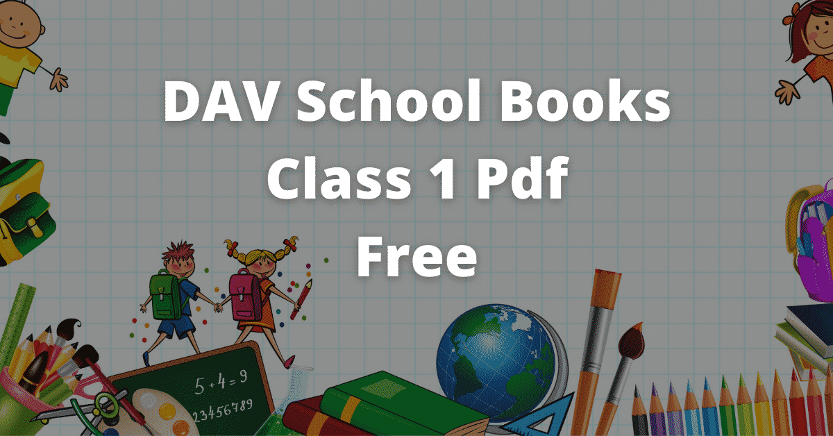 DAV School Books Class 1 Pdf Free