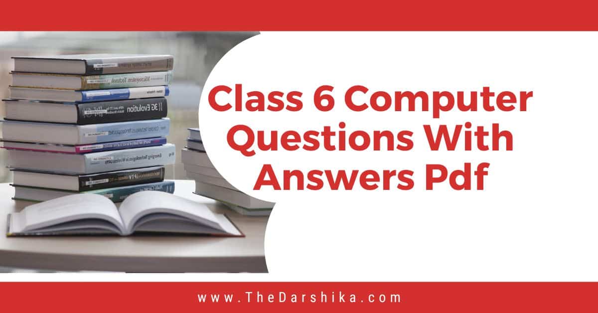 Class 6 Computer Questions With Answers Pdf