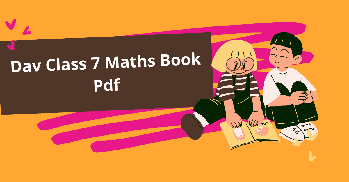 Dav Class 7 Maths Book Pdf