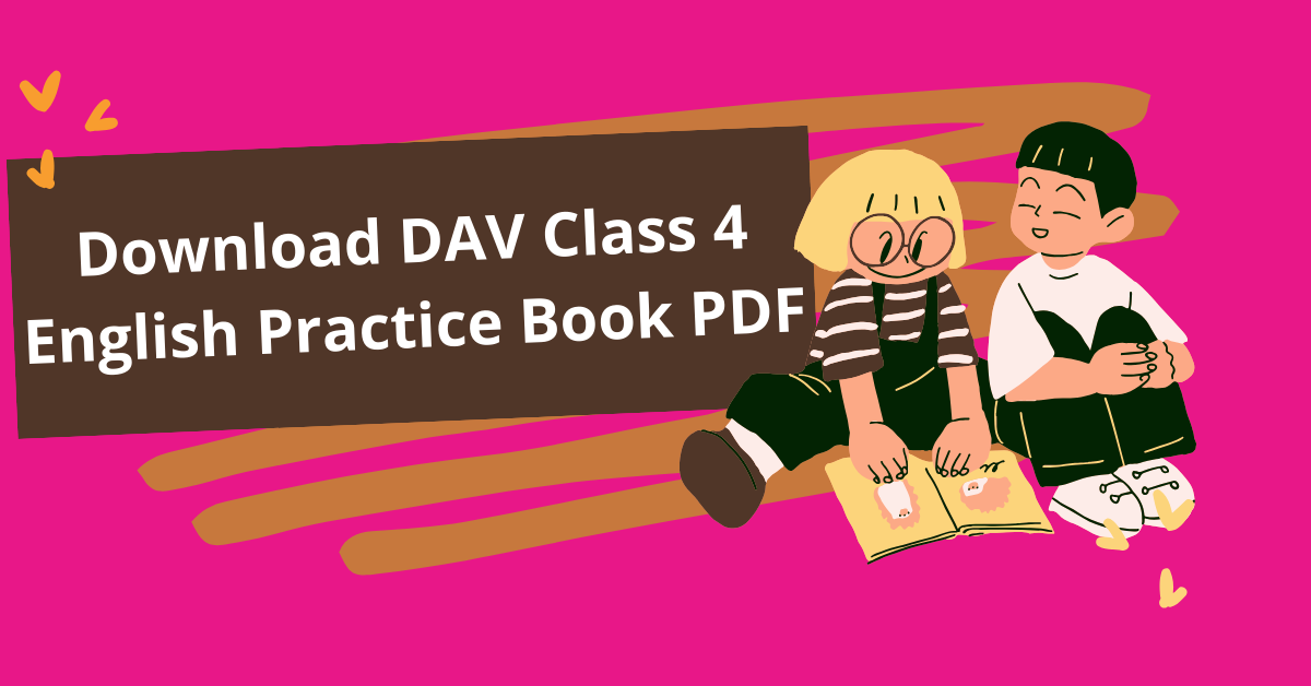 Download DAV Class 4 English Practice Book PDF
