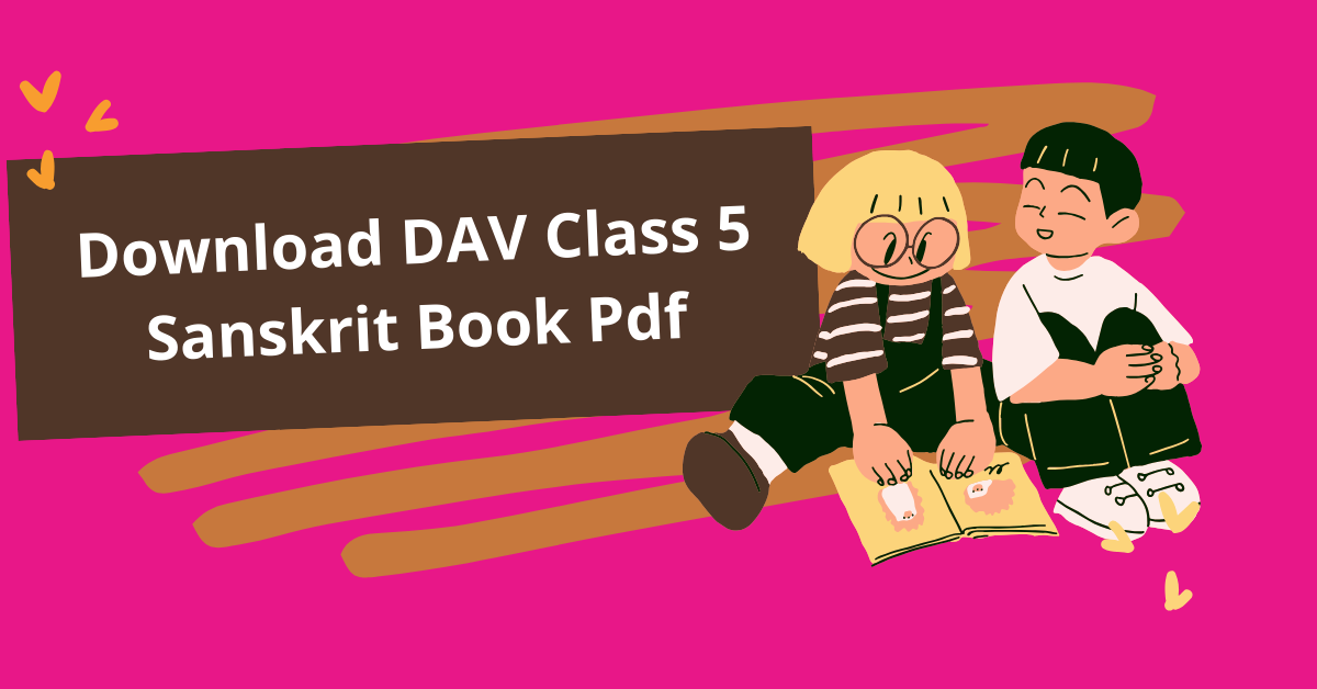 Download DAV class 5 Sanskrit book pdf 1