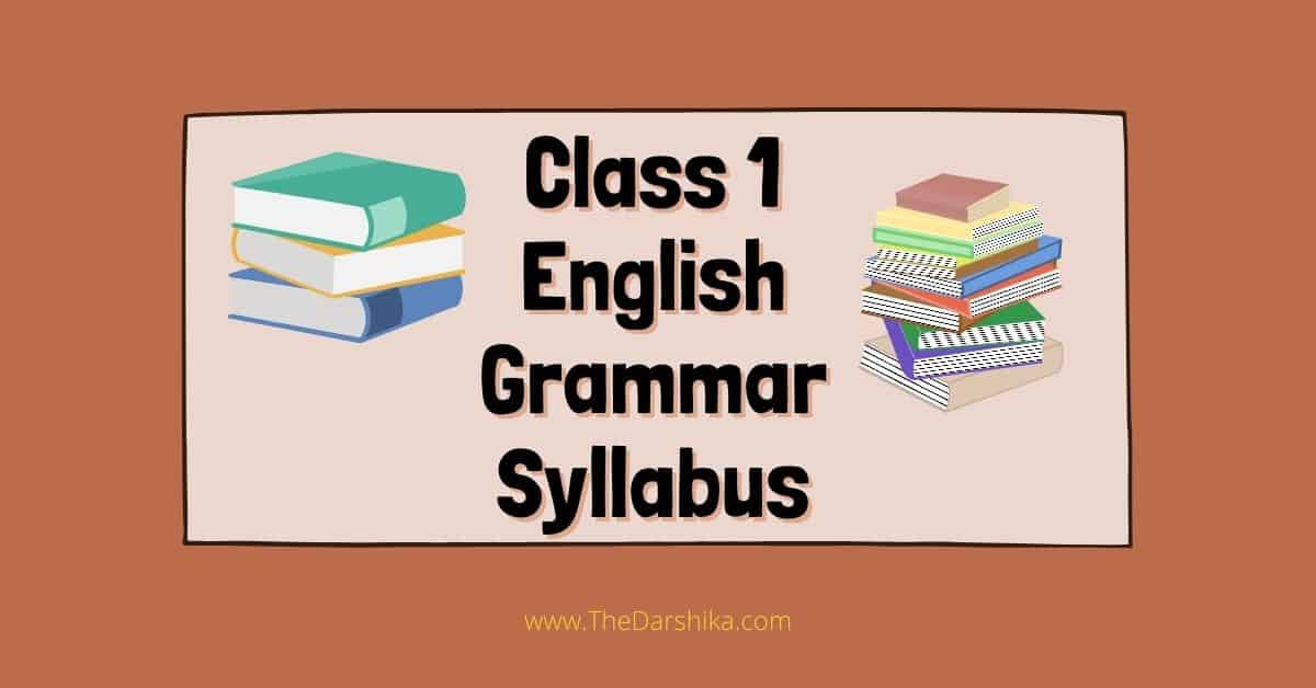 Class 1 English Grammar Syllabus