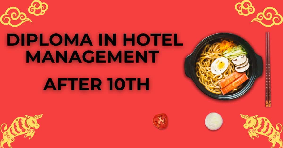 Diploma in Hotel Management Courses After 10th