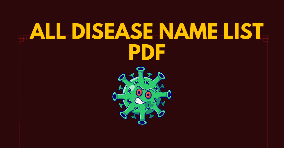 All Disease Name List PDF