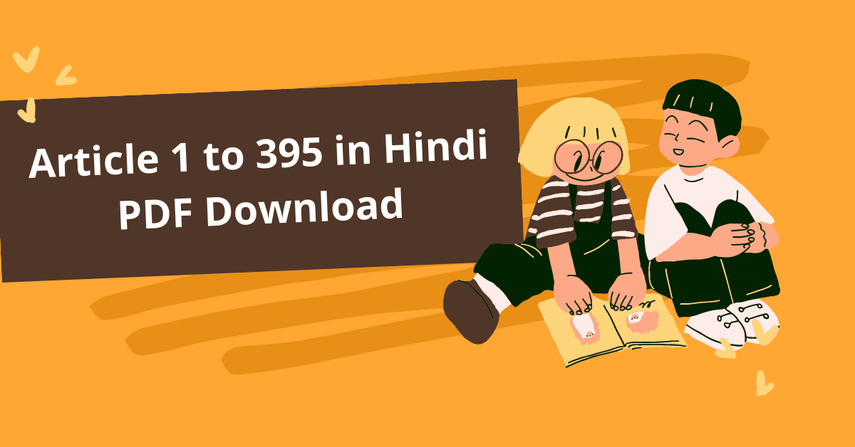 Article 1 to 395 Hindi PDF Download