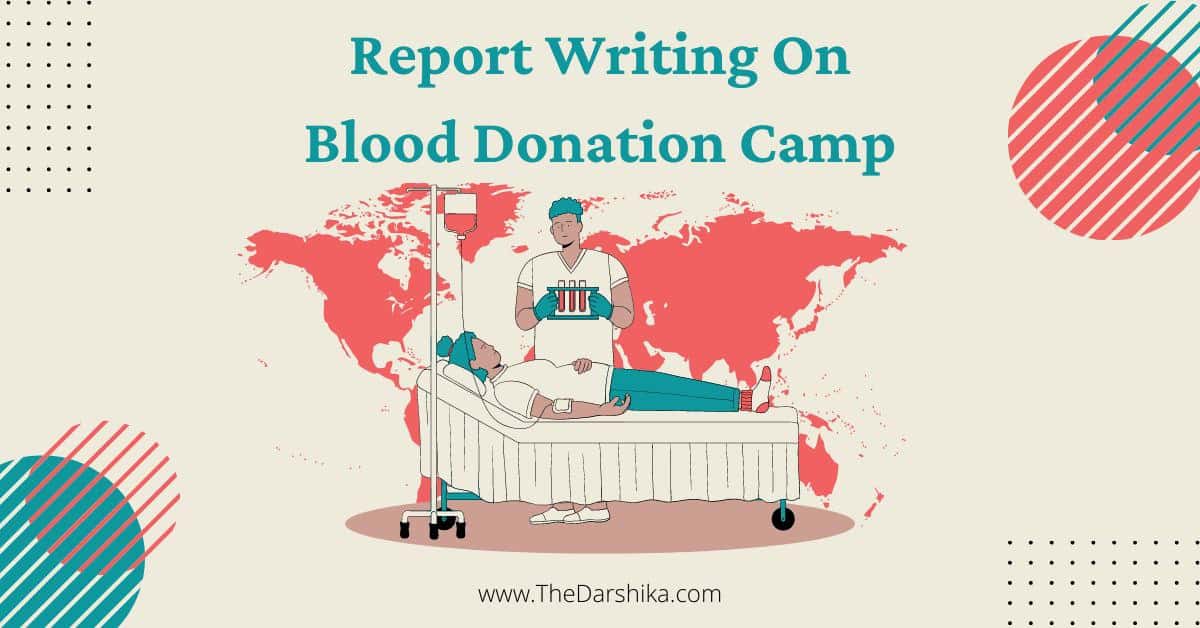 Report Writing on Blood Donation Camp
