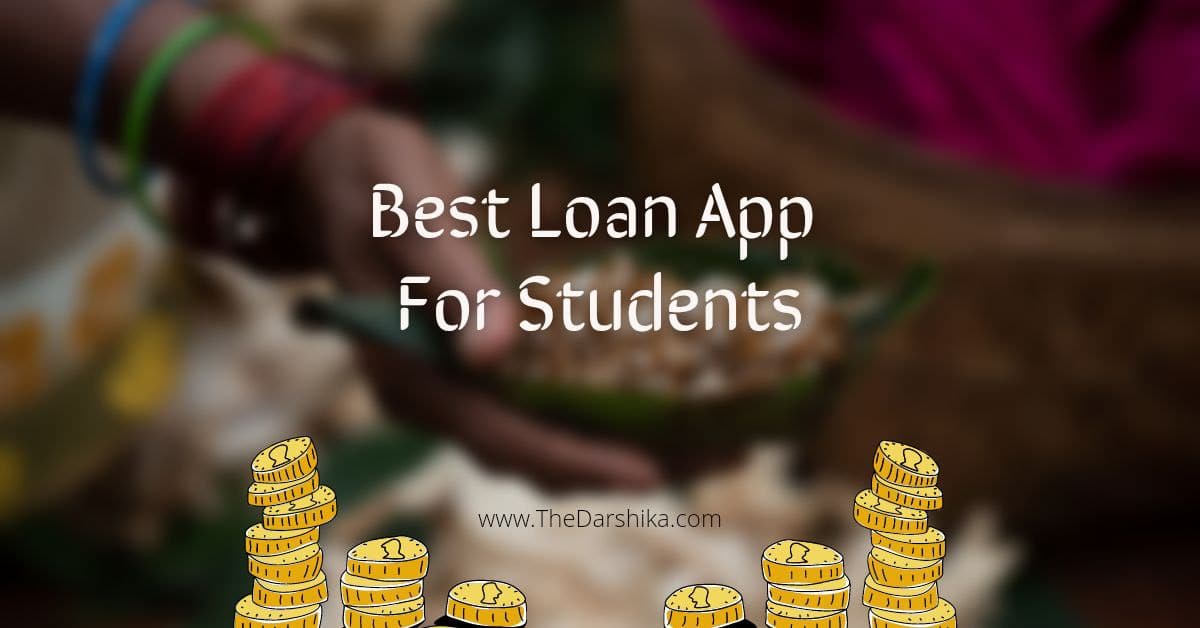 Best Loan App For Students