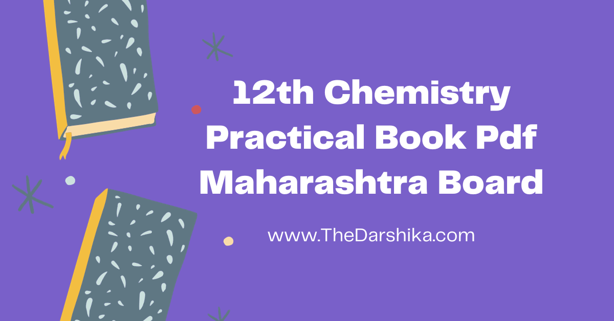 12th Chemistry Practical Book Pdf Maharashtra Board