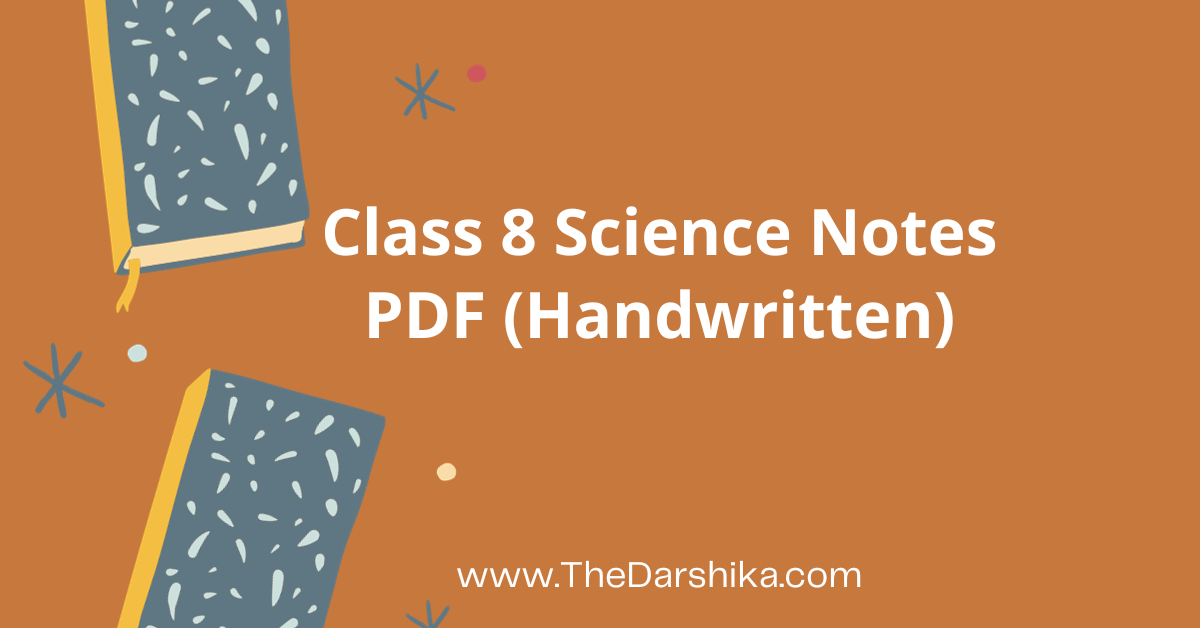 Class 8 Science Notes PDF Handwritten