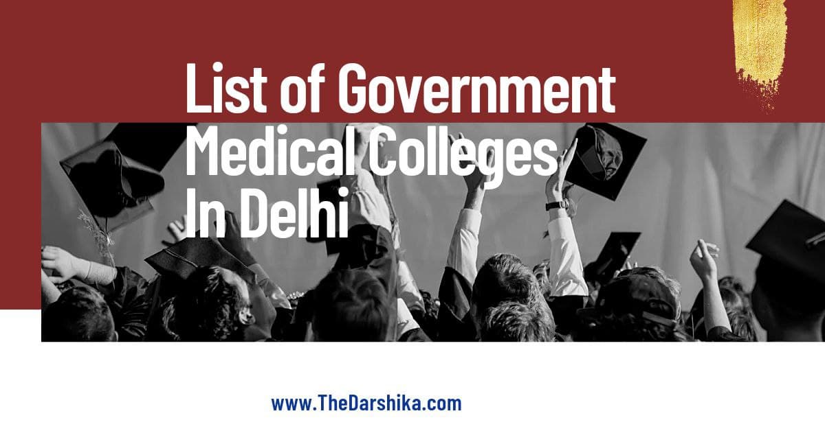 List of Government Medical Colleges in Delhi
