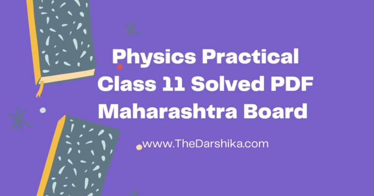 Physics Practical Class 11 Solved PDF Maharashtra Board 2025