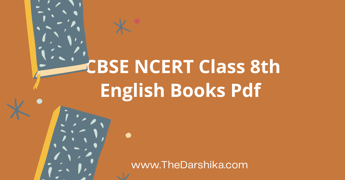 CBSE NCERT Class 8th English Books Pdf