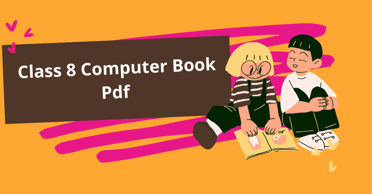 Class 8 Computer Book Pdf