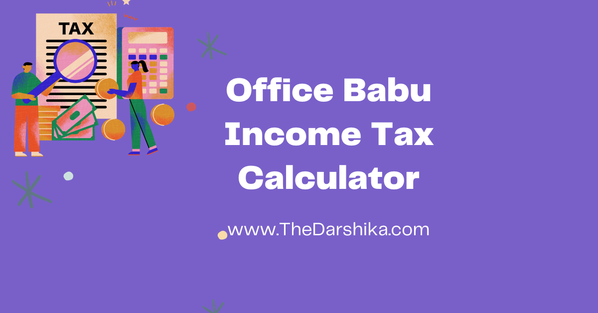 Office Babu Income Tax Calculator