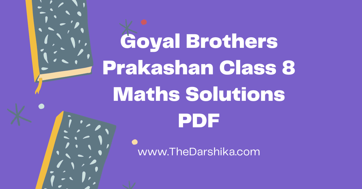 Goyal Brothers Prakashan Class 8 Maths Solutions PDF