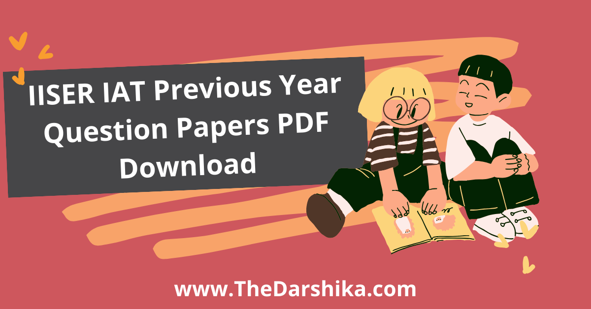 IISER IAT Previous Year Question Papers PDF Download 1