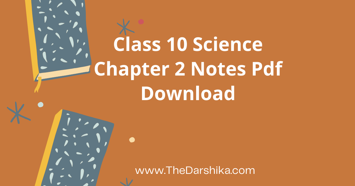 Class 10 Science Chapter 2 Notes Pdf Download 1