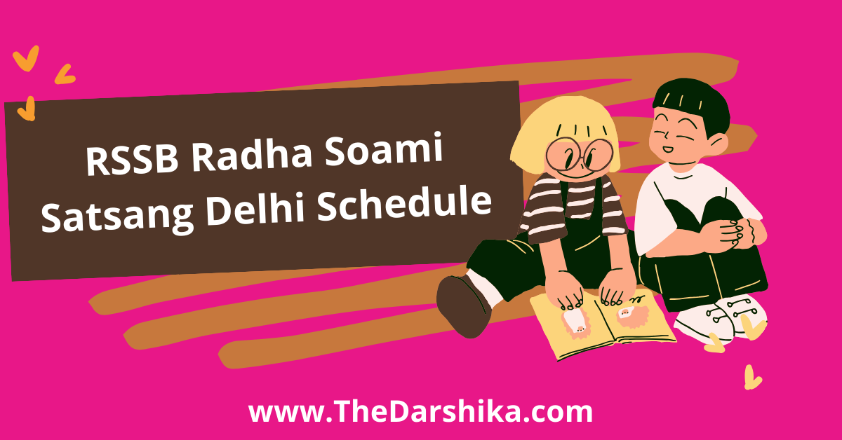 RSSB Radha Soami Satsang Delhi Schedule 20232024