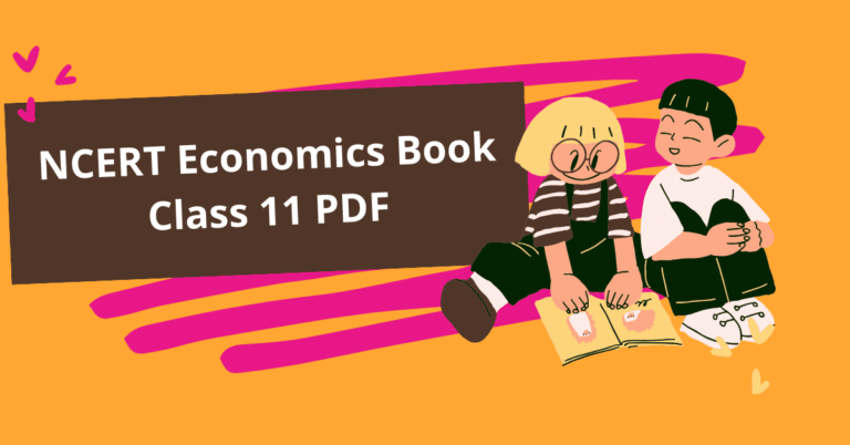 NCERT Economics Book Class 11 PDF 2024