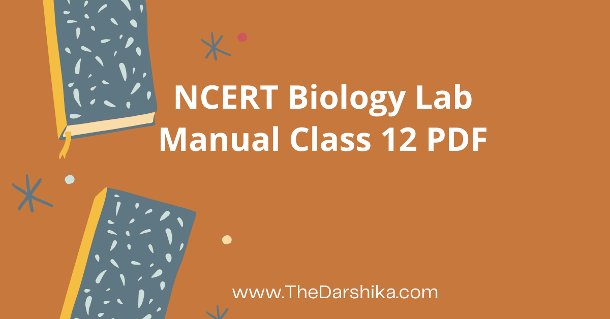 NCERT Biology Lab Manual Class 12 PDF