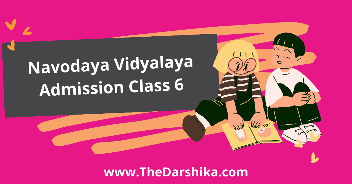 Navodaya Vidyalaya Admission Class 6