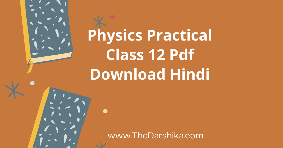 Physics Practical Class 12 Pdf Download Hindi